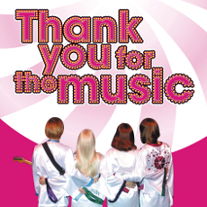 Thank you for the Music - Die ABBA Story